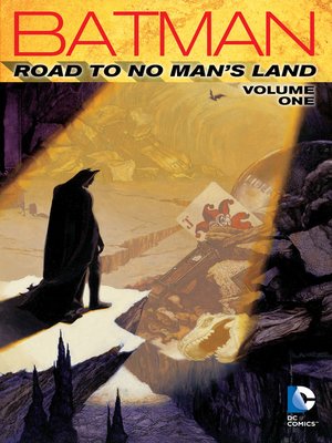cover image of Batman: Road to No Man's Land, Volume 1